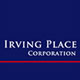 Irving Place Corporation